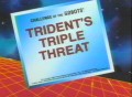 Trident's Triple Threat (001)